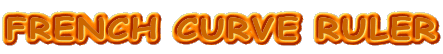 FRENCH CURVE RULER
